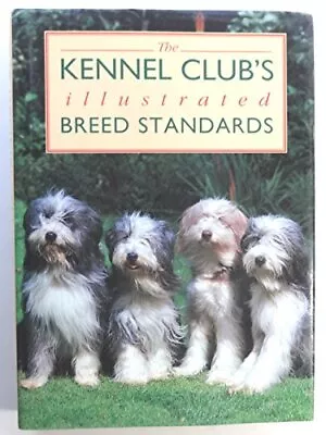 The Kennel Club's Illustrated Breed Standards. • £4.48