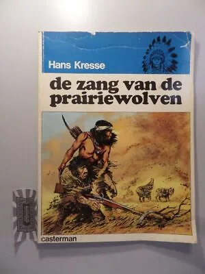 De Zang Van De Prairiewolven. Kresse Hans: • £20.56