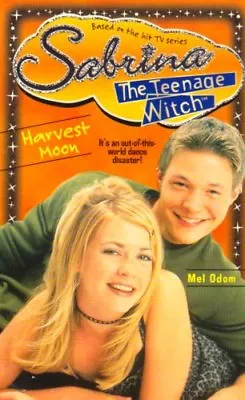 Harvest Moon (Sabrina The Teenage Witch) By  Mel Odom • £3.08