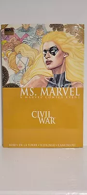 Ms. Marvel #2 Civil War (Marvel March 2007) Reed De La Torre • $18.99