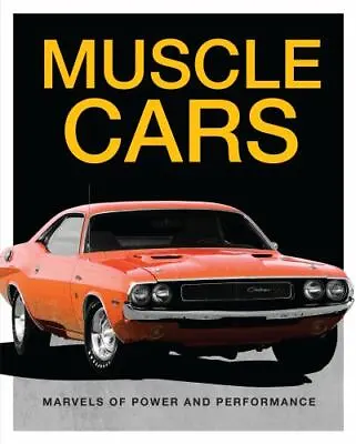 Muscle Cars: Marvels Of Power And Performance • $9.26