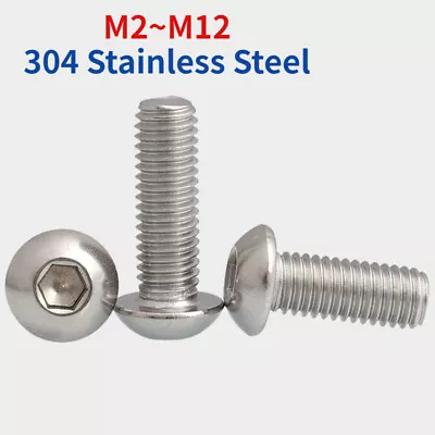 304 Stainless Steel Socket Button Screws Dome Head Hex Allen Bolts M2-M12 • $1.45