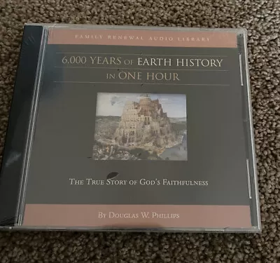 6000 Years Of Earth History - Vision Forum  Douglas Philips Sealed • $5