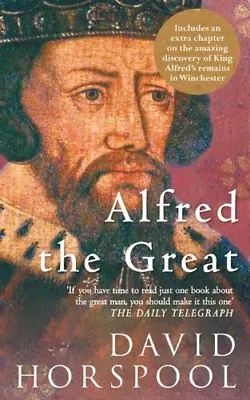 Alfred The Great By David Horspool • £2.56