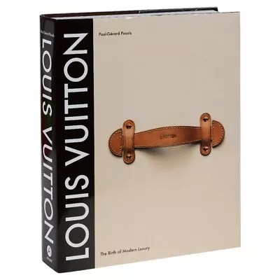 Louis Vuitton: The Birth Of Modern Luxury Updated Edition By Eric Pujalet-Plaa • £46.99