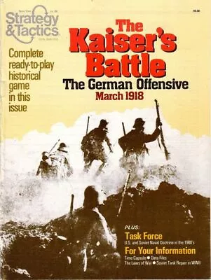 $7.95 • Buy Strategy & Tactics Kaiser's Battle 1918 WWI Decision Games SPI 3W Unpunched