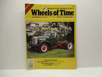 Jan. 2007  Wheels Of Time Magazine Semi Mack Truck Engine Truckin  Diesel Parts • $8.49