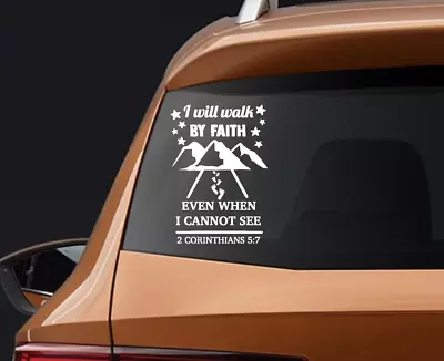 Vinyl Decal Car Truck Sticker Bible Verses 2nd Corinthians 5:7 Walk By Faith • $16.86