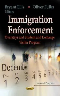 £51.19 • Buy IMMIGRATION ENFORCEMENT OVERS.: Overstays And Student And (2013)