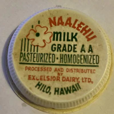 Naalehu Milk Grade AA Excelsior Dairy Ltd Hilo Hawaii Bottle Plastic Milk Cap • £26.60