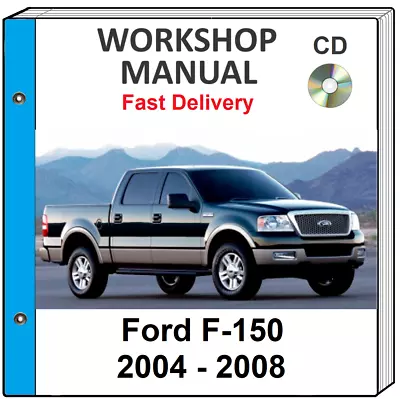 Ford F-150 F150 2004 2005 2006 2007 2008 Service Repair Workshop Manual On Cd • $9.99