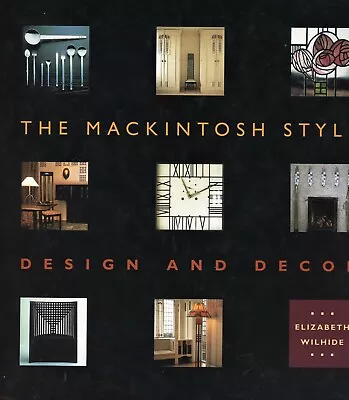 £26.94 • Buy Mackintosh Style - Mission Arts & Crafts Furniture Decorative Arts / Scarce Book