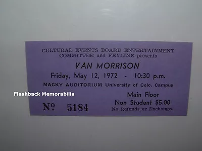 VAN MORRISON 1972 Unused MINT Concert Ticket UC DENVER Macky Auditorium THEM  • $165