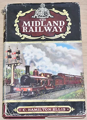 MIDLAND RAILWAY Hamilton Ellis - Steam Rail History Locomotives Lines Services • £7.99