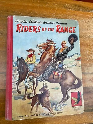 Riders Of The Range - Charles Chilton's Western Annual • £12