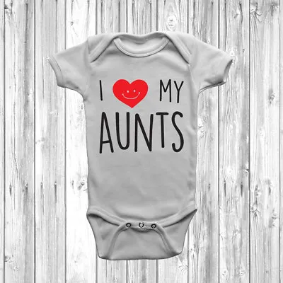 I Love My Aunts Baby Grow Body Suit Vest Cute Heart Newborn 0-18 Months Aunties • £6.95