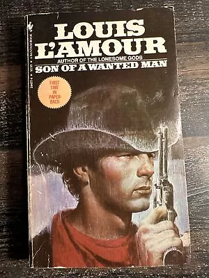 Son Of A Wanted Man By Louis L'Amour (1984 Paperback)   • $2.40