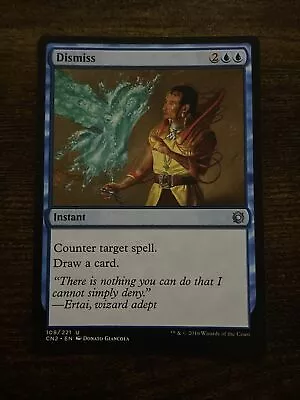 Dismiss 108/221 Conspiracy: Take The Crown MTG Magic The Gathering L1665* • $1.54