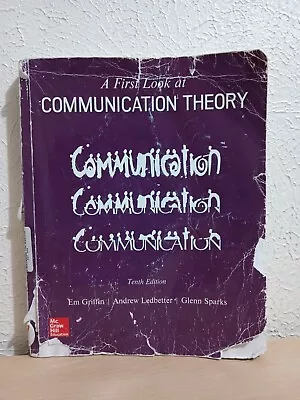 A First Look At Communication Theory By Andrew Ledbetter Emory A. Griffin... • $59.99