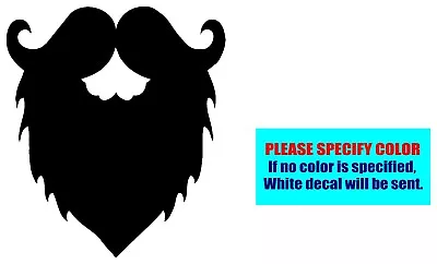 Beard Mustache #080 Vinyl Decal Sticker Graphic Die Cut Car Truck Window 6  • $6.99