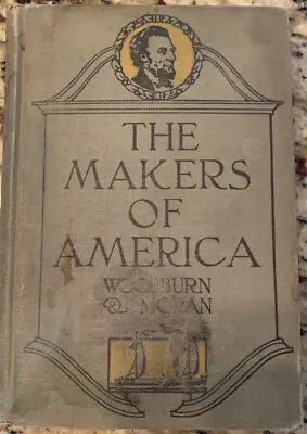 The Makers Of America Woodburn Moran 1927 Antique Classic History • $7.25