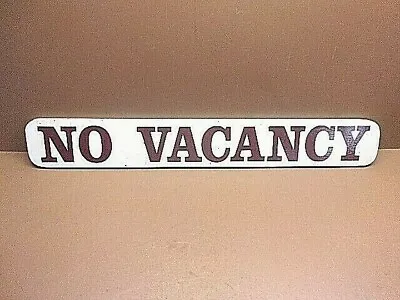 $17.99 • Buy Wooden Used NO VACANCY Sign Cottage Cabins Hotel Motel 4  X 29  Maroon 3  Decals