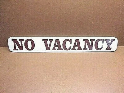 $17.99 • Buy Wooden Used NO VACANCY Sign Cottage Cabins Hotel Motel 4  X 29  Maroon 3  Decals