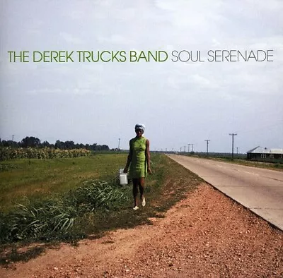 Soul Serenade By Derek Trucks Band (CD 2003) • $3