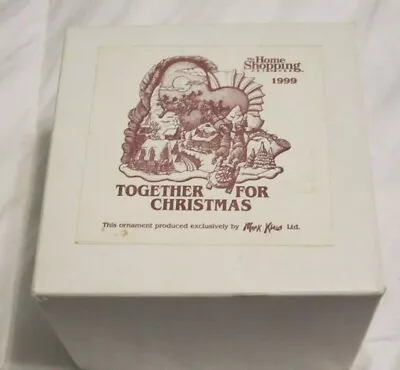  Together For Christmas Mark Klaus Ornament (1999 Vintage 10530/25000 COA NEW) • $23.99