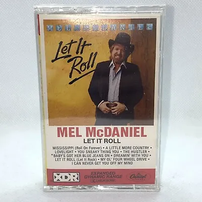 MEL MCDANIEL - LET IT ROLL Cassette Tape New & Sealed • $2.90