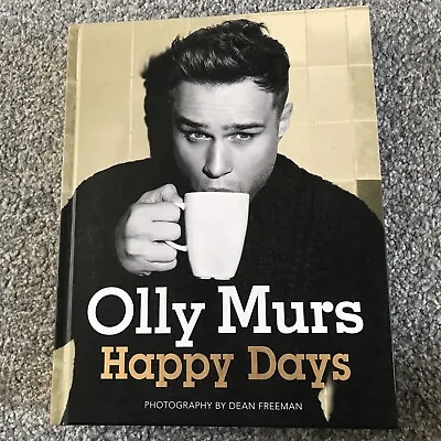 SIGNED BOOK Happy Days: Official Illustrated Autobiography By Olly Murs • £17