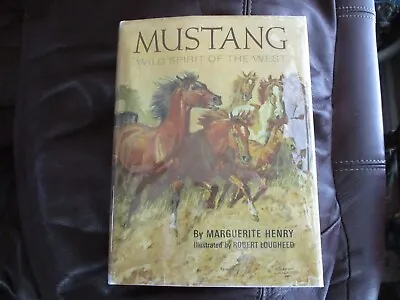 Mustang Wild Spirit Of The West - Marguerite Henry 1st Ed Signed HB DJ   G7 • $44