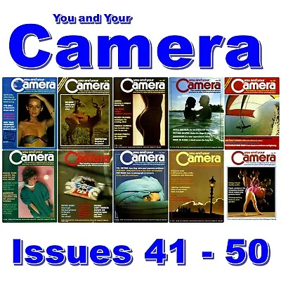 1 X You And Your Camera Magazines Photography Course Guides Issue 41 - 50 • £3.99