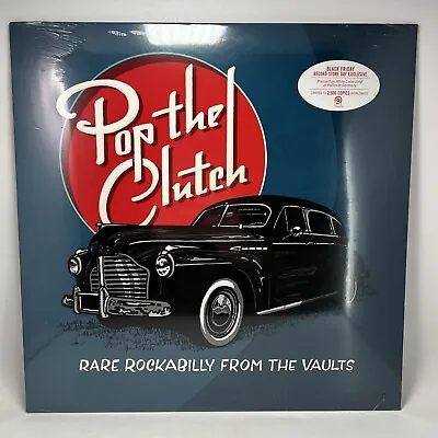 NEW POP THE CLUTCH: RARE ROCKABILLY FROM THE VAULTS Vinyl Record RSD 2016 LP • $19.99