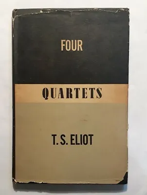 FOUR QUARTETS ~ T. S. Eliot ~ 1943 First Edition Early Print Poetry E.6.44 • $120