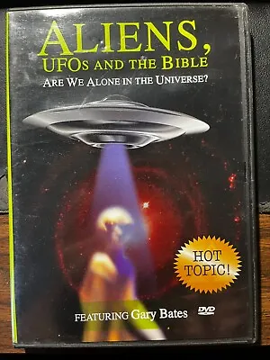 Aliens UFOs And The Bible Are We Alone In The Universe ? Featuring Gary Bates DV • $6.99