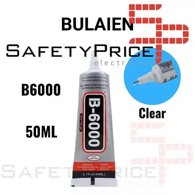 Adhesive Glue B6000 50ML Transparent To Glue LCD Mobile Touch Screen • $9.59