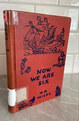 $19.95 • Buy Now We Are Six By A.A. Milne Nov. 1927 First Edition Fiftieth Print Ex-Library