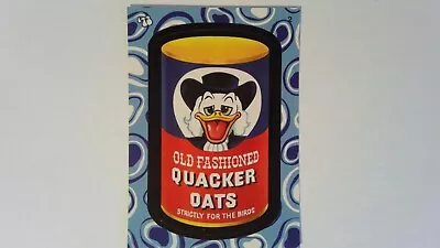 2008 Wacky Pack Flashback Series 2 #2 Old Fashioned Quacker Oats Packages WP1 • $1.99