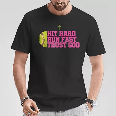 Christian Softball Hit Hard Run Fast Trust God Softball T-Shirt Softball Lover • $19.95