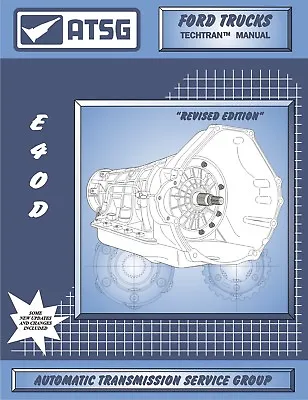 $35 • Buy Ford E4OD ATSG Rebuild Manual E40D Transmission Service Overhaul Book Super Duty
