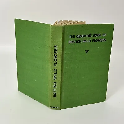 Observers Book Of British Wild Flowers 1937 1st Edition In Excellent Condition • £54.45