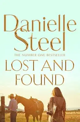 Lost And Found By Danielle Steel • £3.50