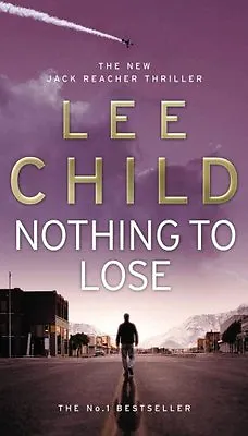 £3.34 • Buy Nothing To Lose: (Jack Reacher 12) By Lee Child. 9780553824414