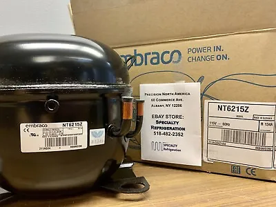 New Embraco Nt6215z 115v R134a  1ph / 60hz 1 Year Warranty • $550