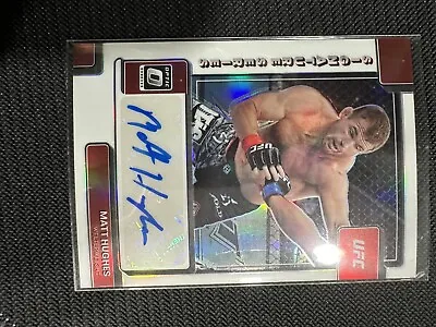 2023 Panini Donruss Optic Ufc Matt Hughes Signature Series #ss-mhs Auto • $19.99