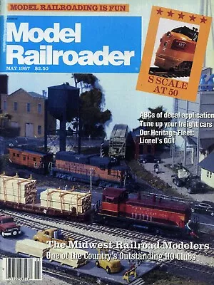 Model Railroader May 1987 • $3.95