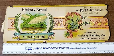 Antique Can Label Corn Hickory Packing Co. Bel Air Harford County Maryland • $19.95