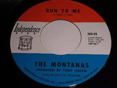 The Montanas: Run To Me / You're Making A Big Mistake 45 • $4.99