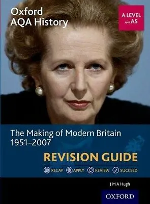 Oxford AQA History For A Level: The Making Of Modern Britain 1951-2007 Revisi. • £13.42